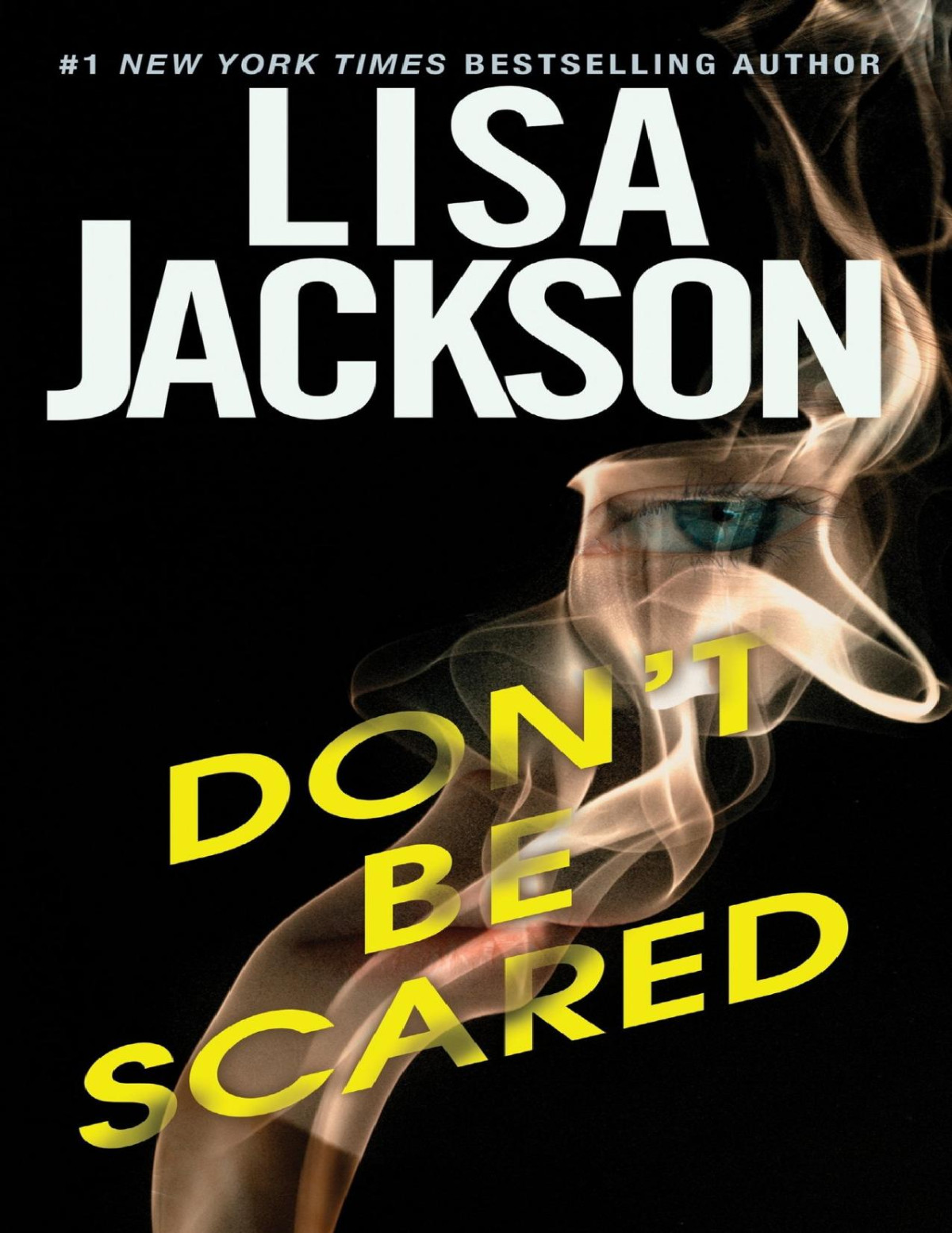 Dont Be Scared Lisa Jackson