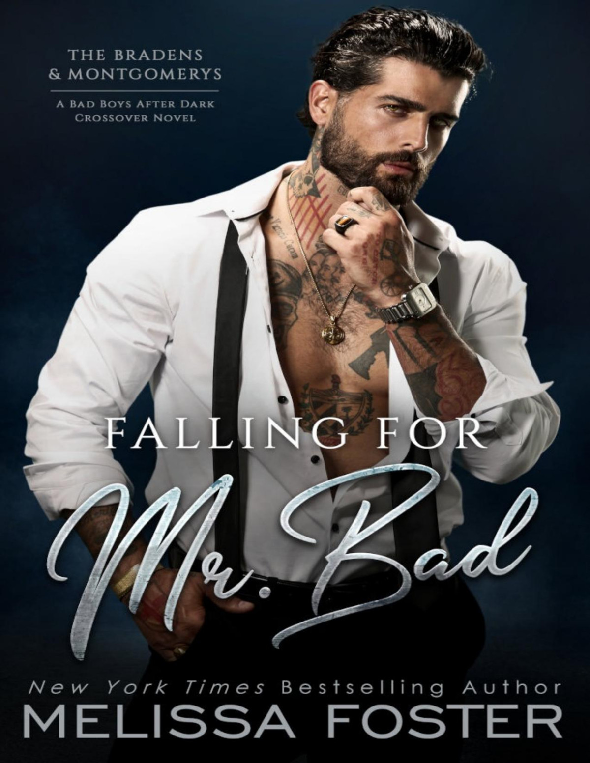 Falling For Mr Bad Melissa Foster