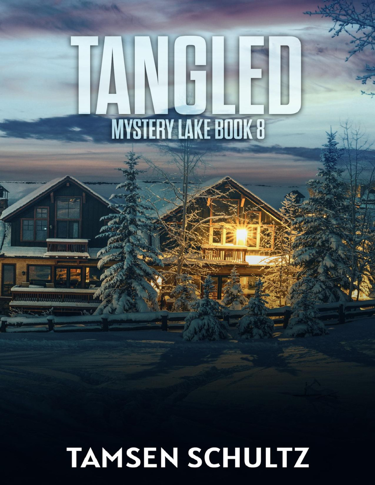 Tangled Mystery Lake Series Book 8 Tamsen Schultz