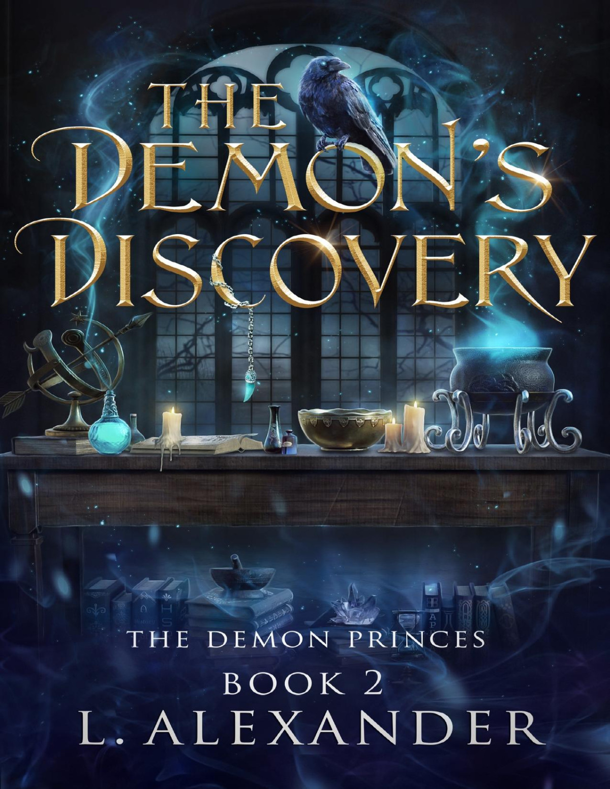 The Demons Discovery A Fated Mates Fantasy Paranormal Romance The Demon Princes Book 2 L Alexander