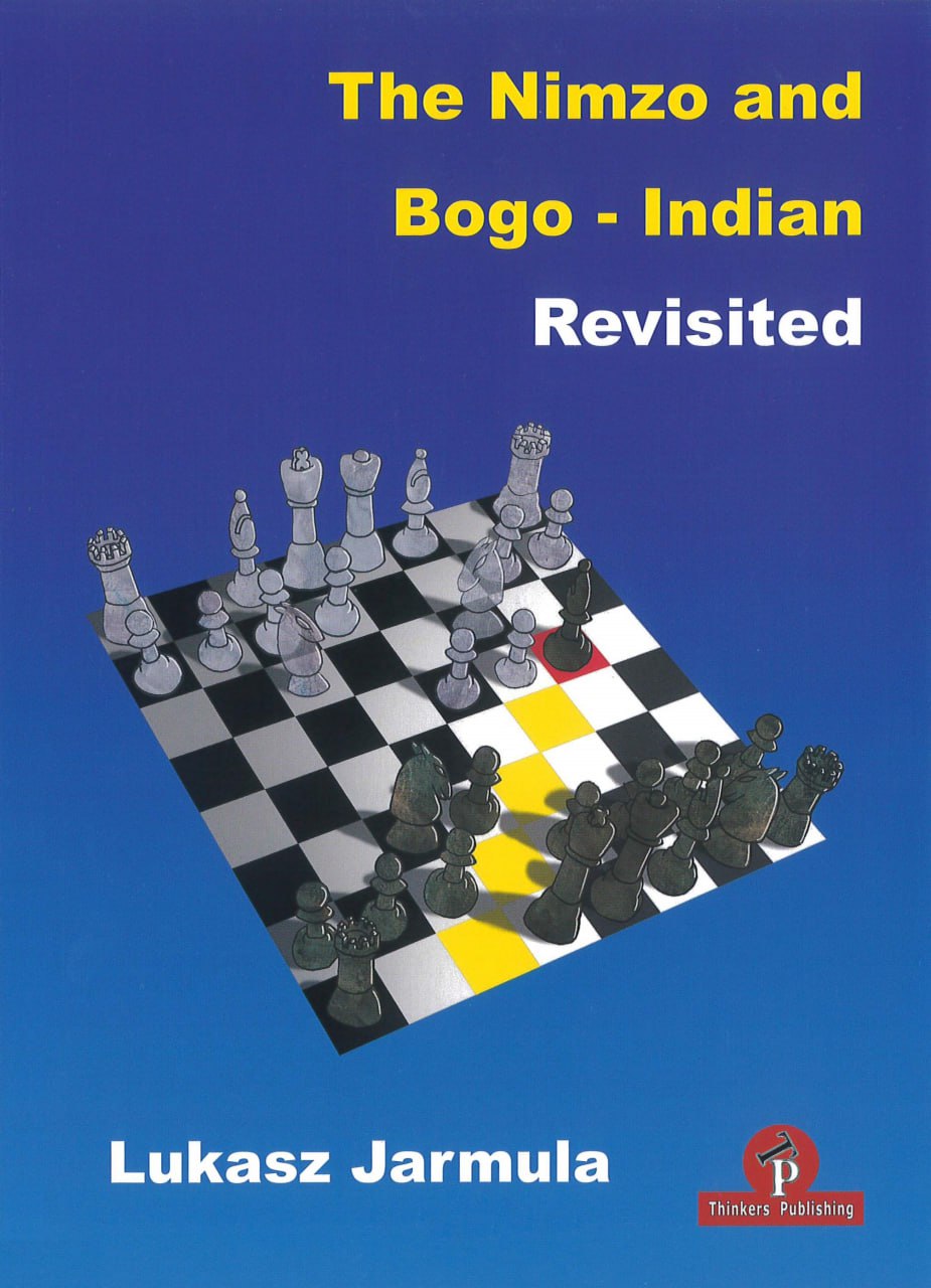 The Nimzo And Bogoindian Revisited Lukasz Jarmula