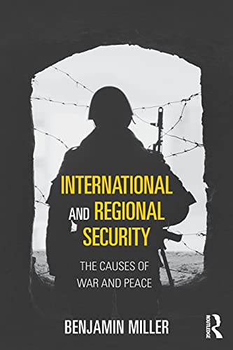 International And Regional Security 1st Edition Miller Benjamin