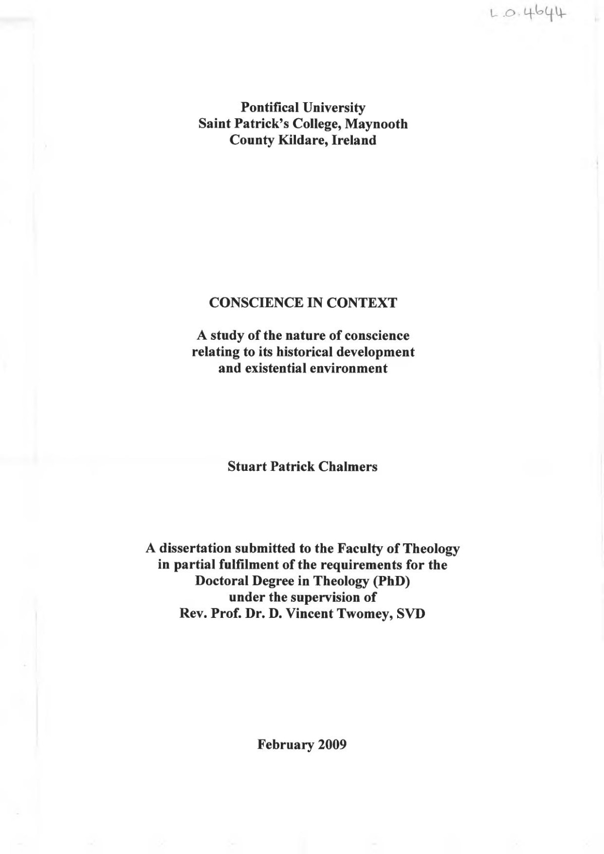 Conscience In Context A Study Of The Nature Of Conscience Relating To Its Historical Development And Existential Environment Stuart Patrick Chalmers