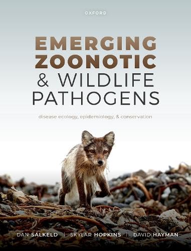 Emerging Zoonotic And Wildlife Pathogens Disease Ecology Epidemiology And Conservation Salkeld