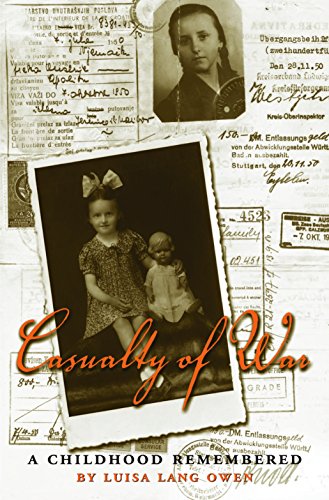 Casualty Of War A Childhood Remembered 1st Edition Owen Luisa Lang