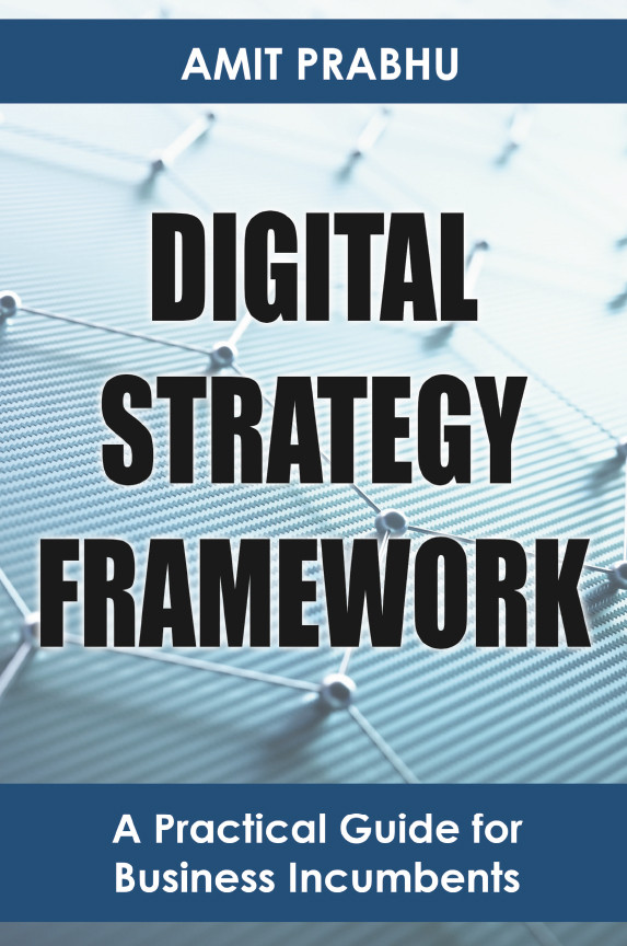 Digital Strategy Framework Amit Prabhu
