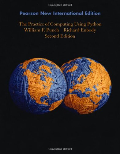 The Practice Of Computing Using Python William F Punch Richard Enbody