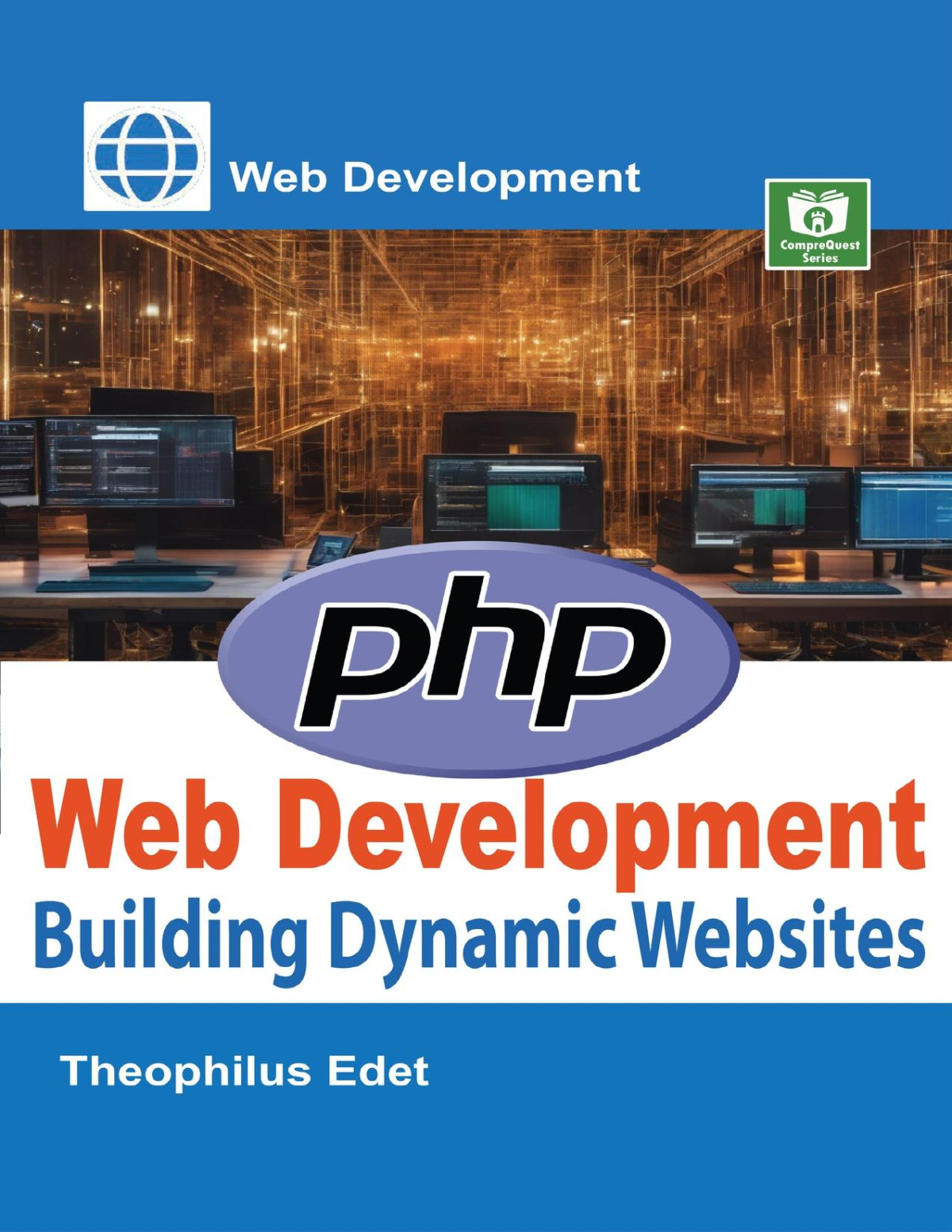 Php Web Development Building Dynamic Websites Web Development Series Edet