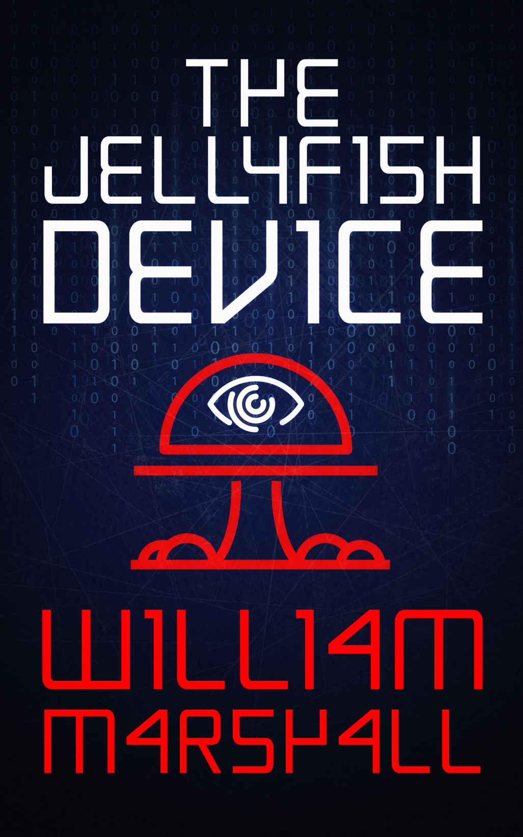 The Jellyfish Device Nearfuture Science Fiction Jade Book 1 William Marshall