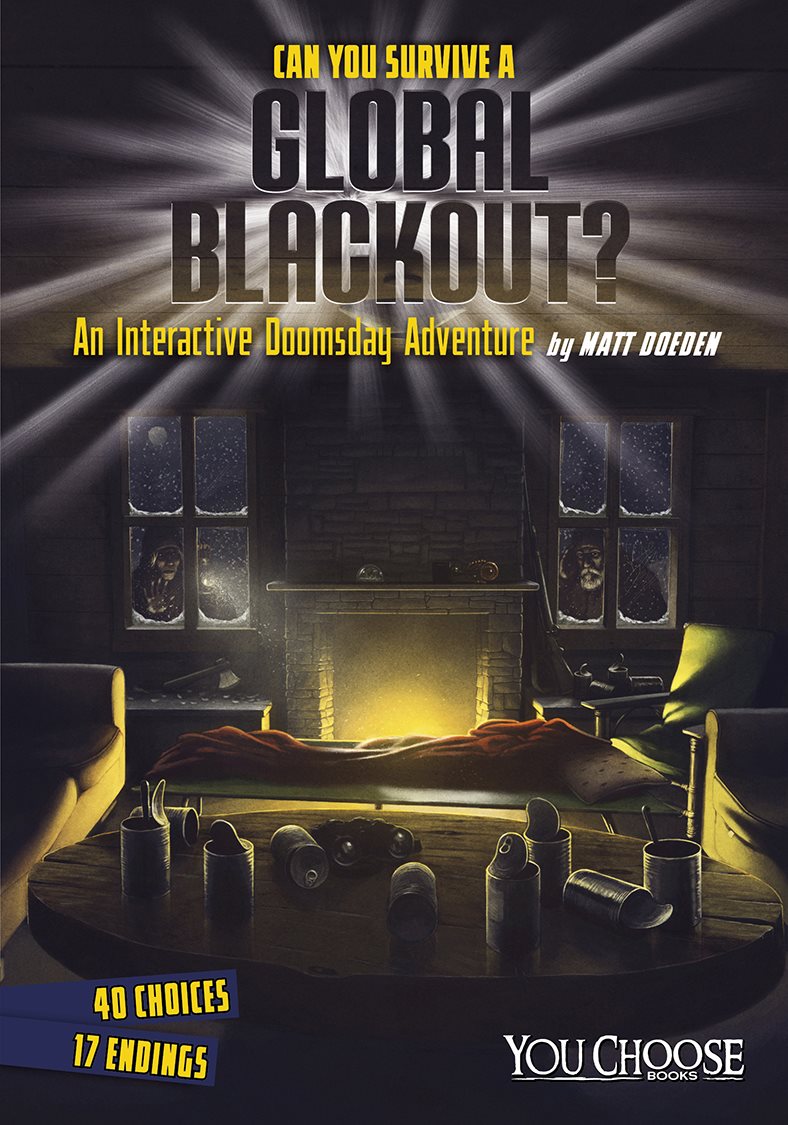 Can You Survive A Global Blackout Matt Doeden