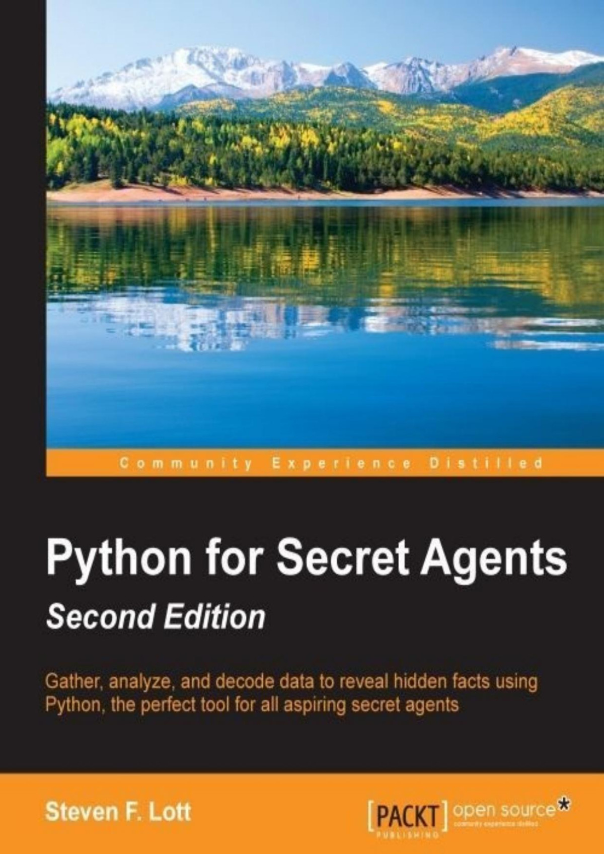 Python For Secret Agents Second Edition Steven Lott