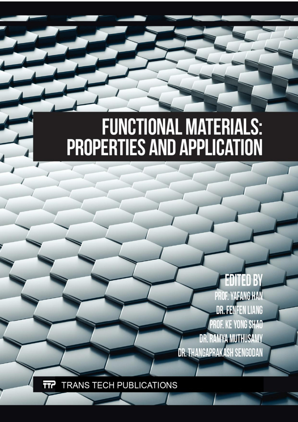Functional Materials Properties And Application Materials Science Forum Volume 1072 Yafang Han