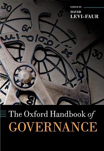 The Oxford Handbook Of Governance Oxford Handbooks Illustrated Levifaur