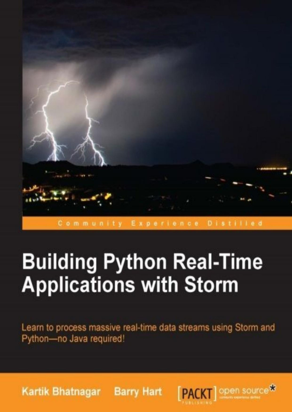 Building Python Realtime Applications With Storm Kartik Bhatnagar Barry Hart