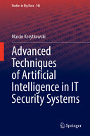 Advanced Techniques Of Artificial Intelligence In It Security Systems Marcin Korytkowski