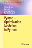 Pyomo Optimization Modeling In Python Springer Optimization And Its Applications Book 67 1st Hart