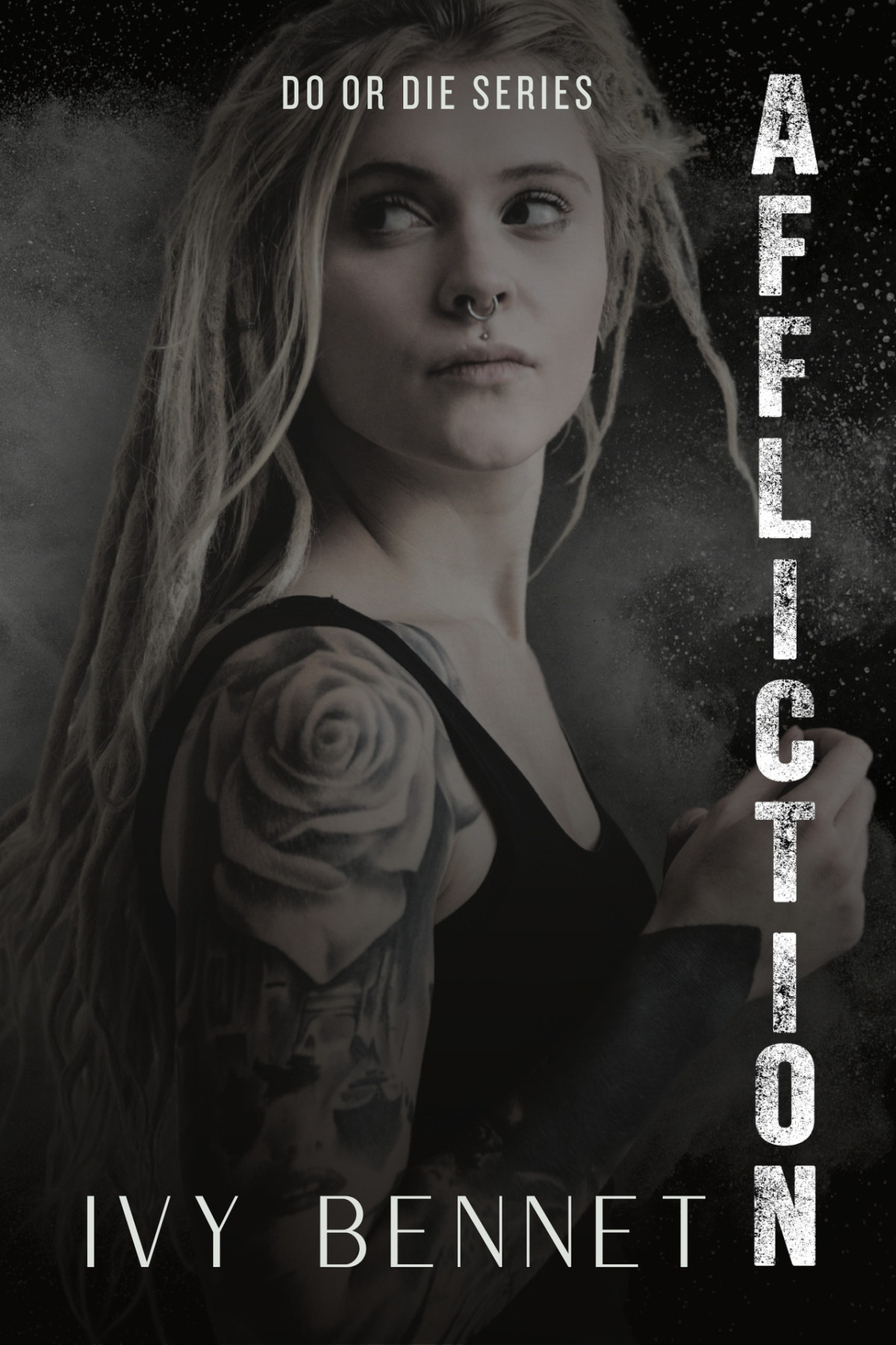 Affliction Do Or Die Book 2 Ivy Bennet