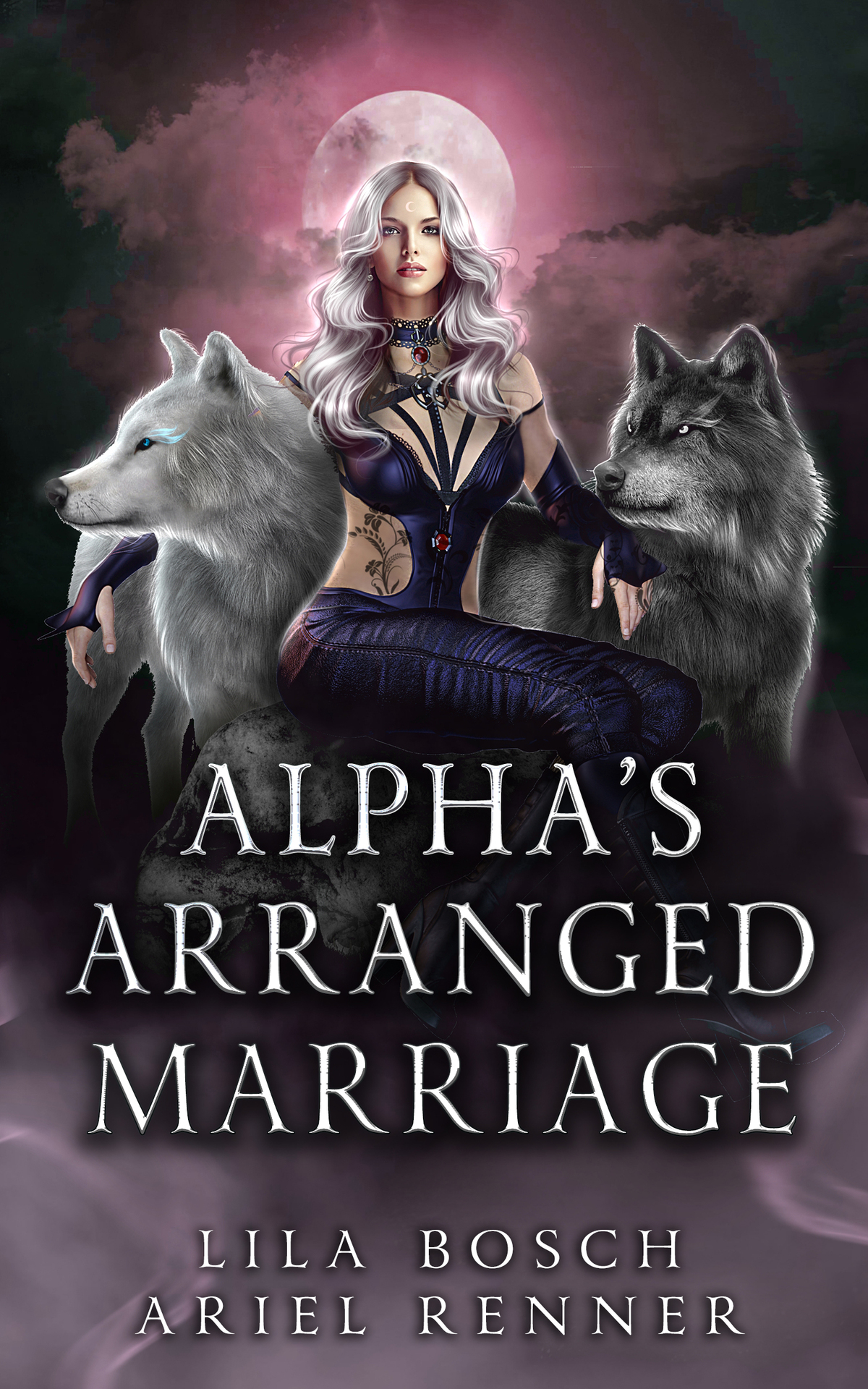 Alphas Arranged Marriage An Enemies To Lovers Wolf Shifter Paranormal Romance Ariel Renner Lila Bosch