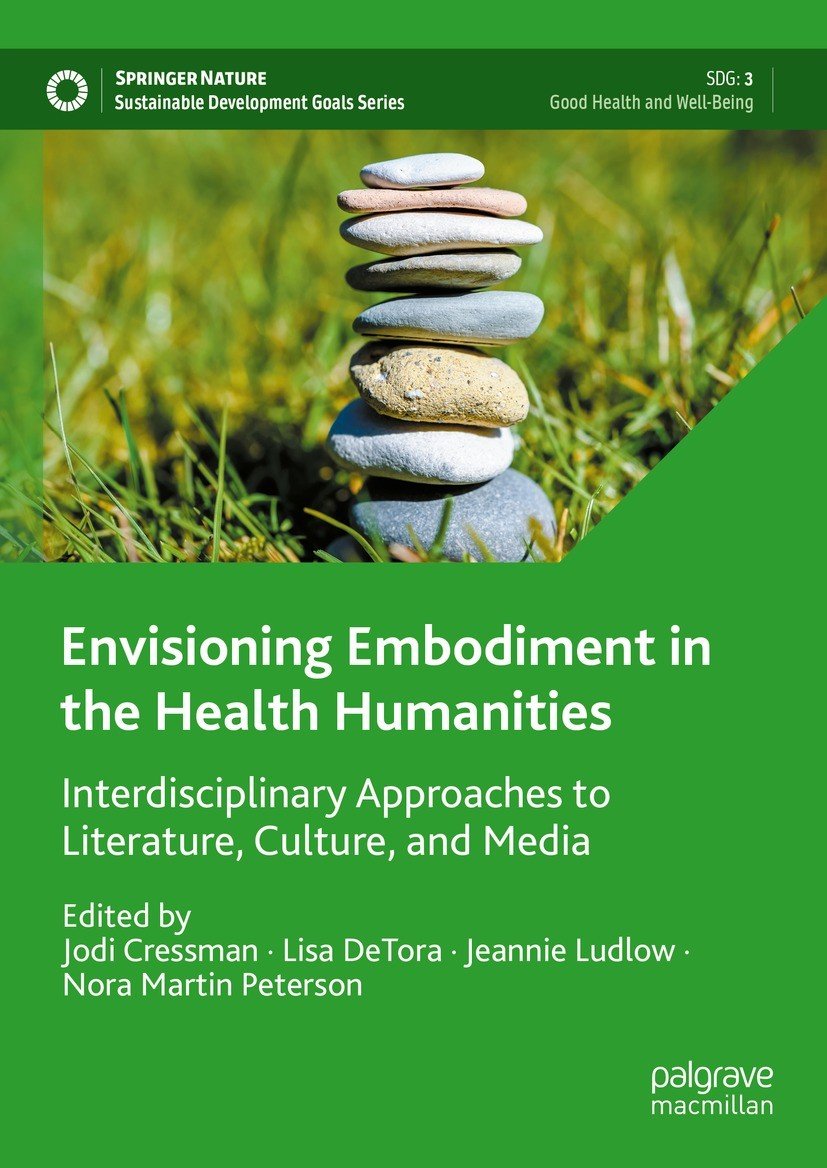 Envisioning Embodiment In The Health Humanities 1st Edition Jodi Cressman
