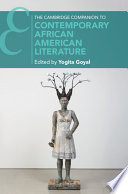 The Cambridge Companion To Contemporary African American Literature Yogita Goyal
