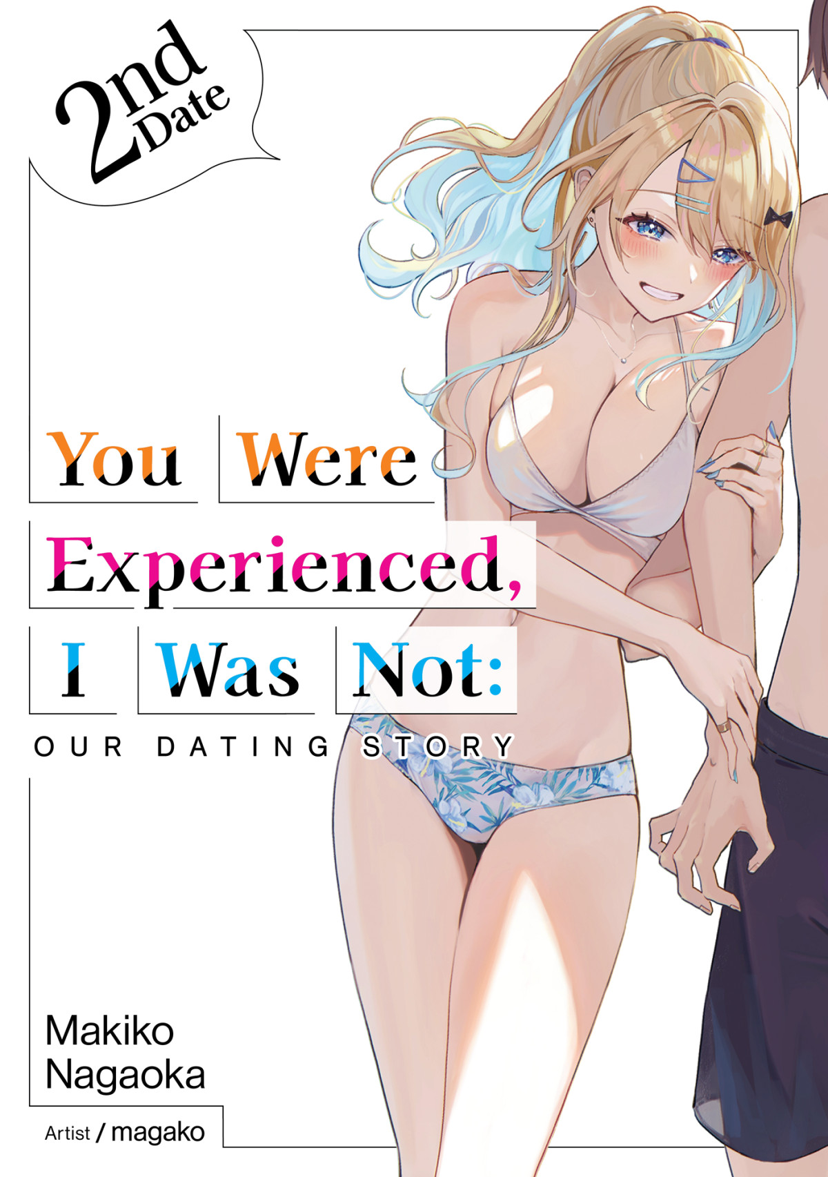 You Were Experienced I Was Not Our Dating Story 2nd Date Makiko Nagaoka