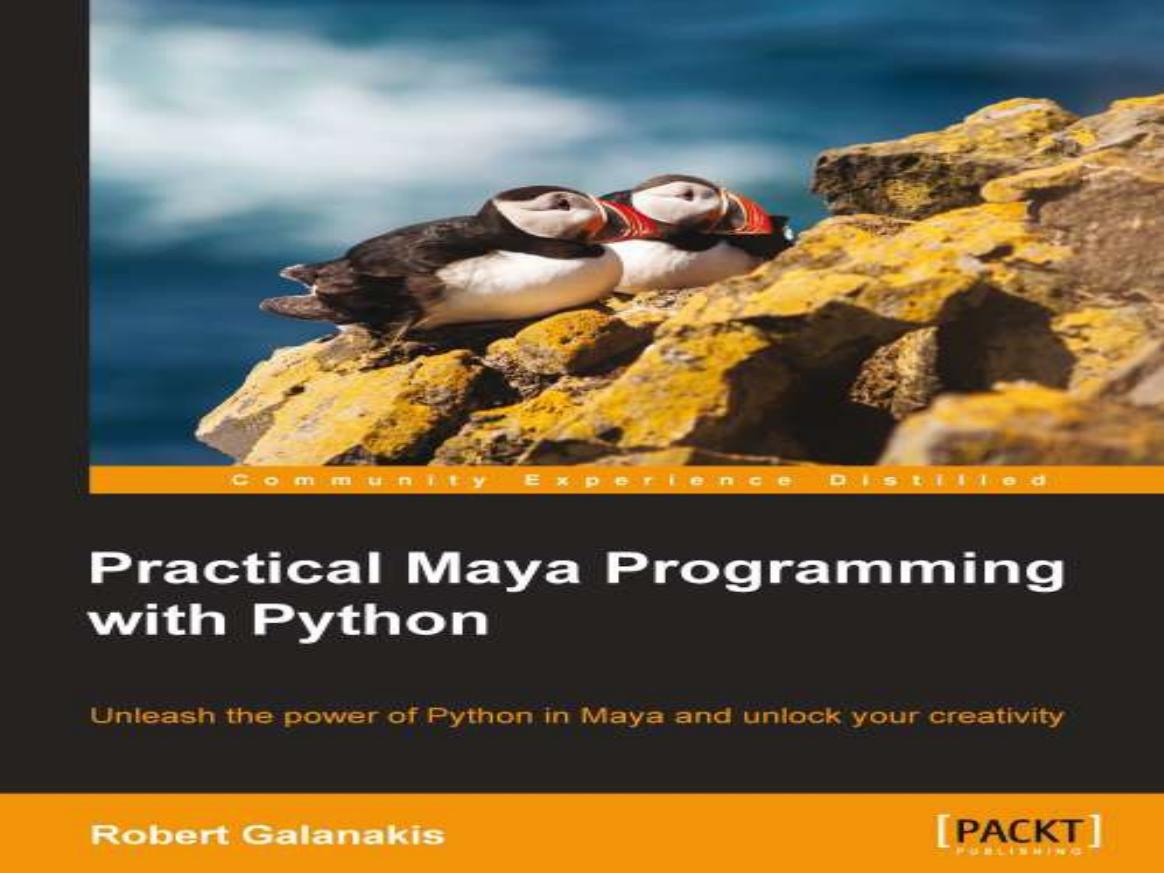 Practical Maya Programming With Python 1st Edition Galanakis