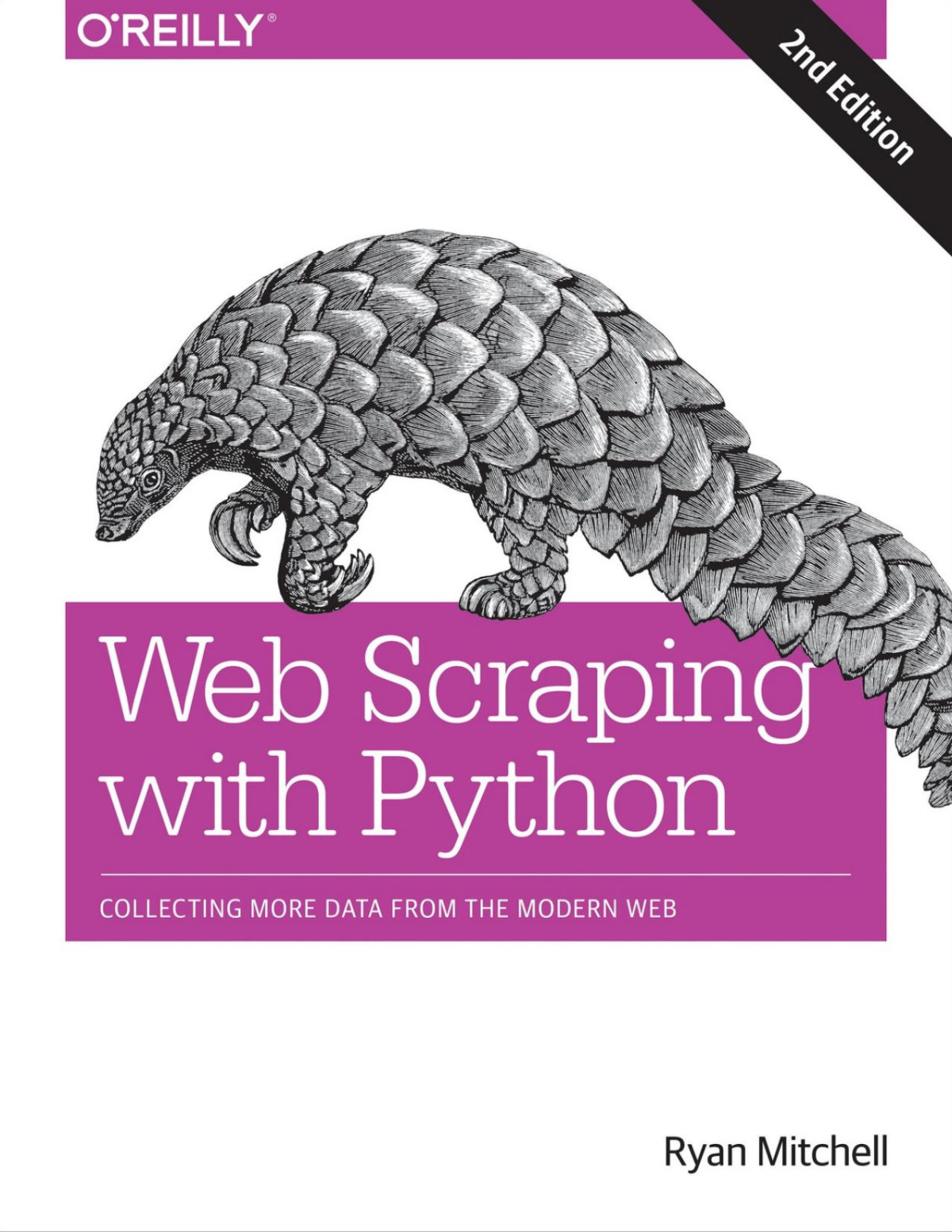 Web Scraping With Python Collecting More Data From The Modern Web 2nd Edition Ryan Mitchell