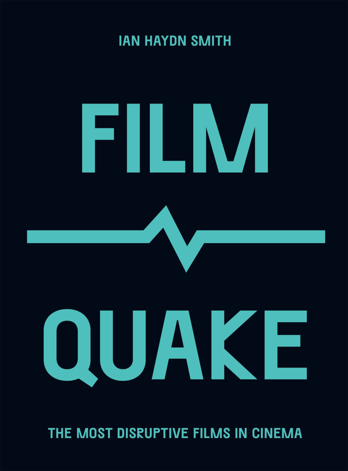Filmquake 1st Edition Ian Haydn Smith
