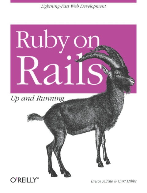 Ruby On Rails Up And Running 1st Edition Bruce Tate Curt Hibbs
