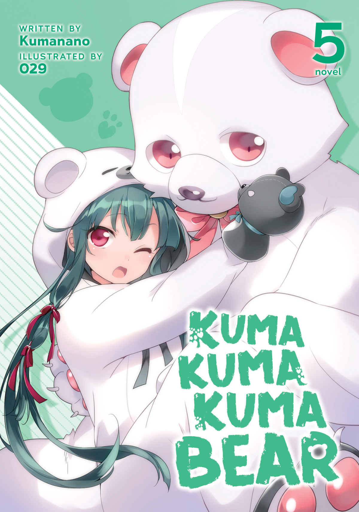 Kuma Kuma Kuma Bear Vol 5 Kumanano