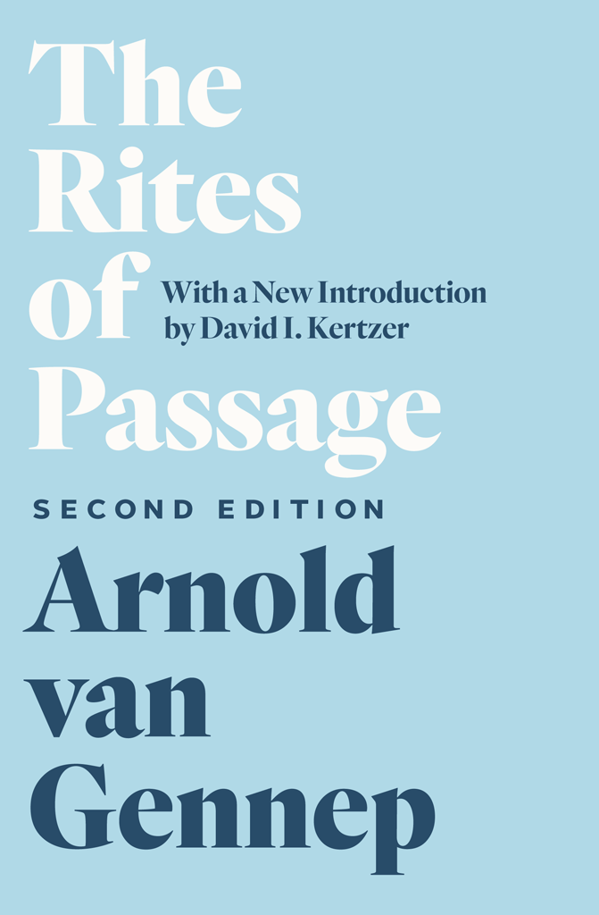 The Rites Of Passage 2nd Edition Van Gennep Arnold