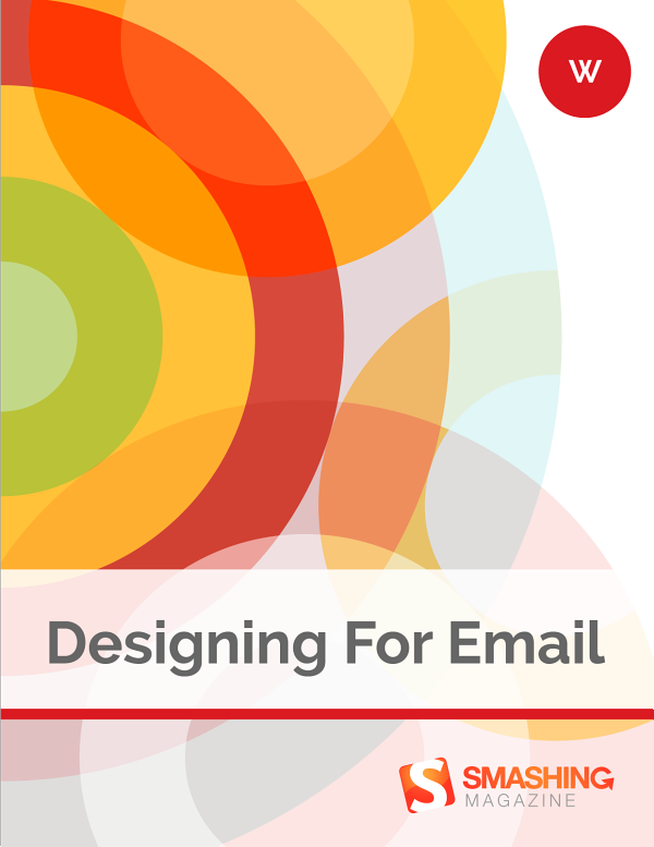 Designing For Email Smashing Magazine Various Authors