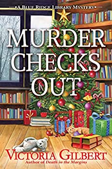 Murder Checks Out Blue Ridge Library Mystery 8 1st Edition Victoria Gilbert
