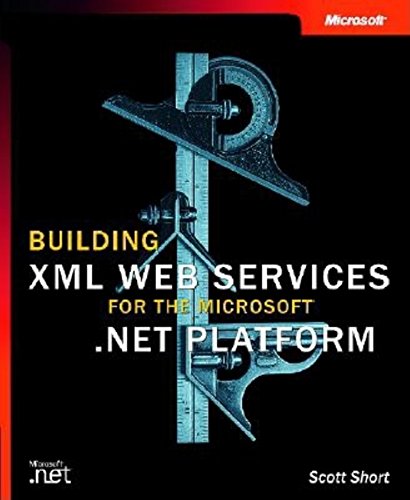 Building Xml Web Services For The Microsoft Net Platform Short
