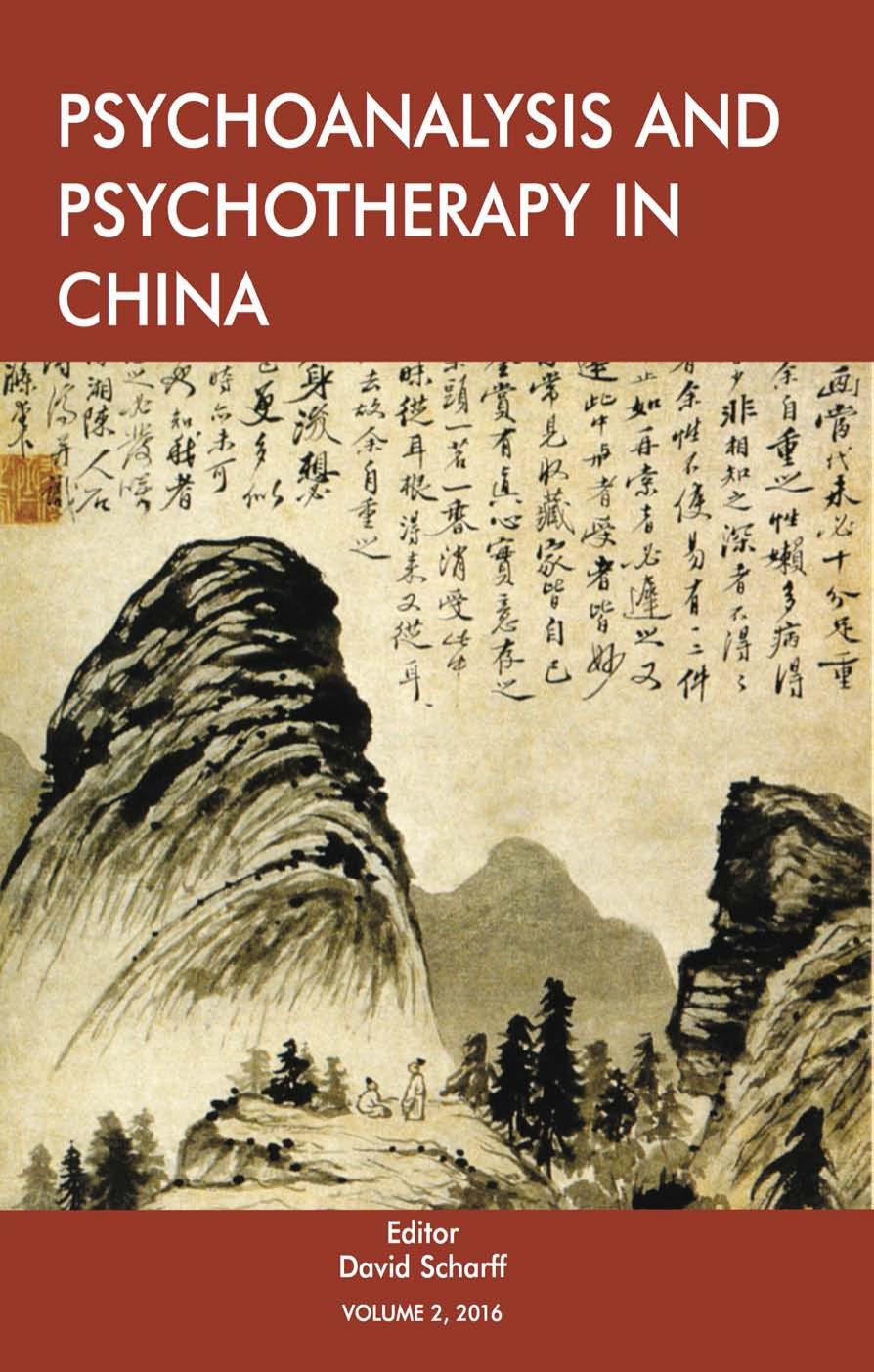 Psychoanalysis And Psychotherapy In China Volume 2 David Scharff