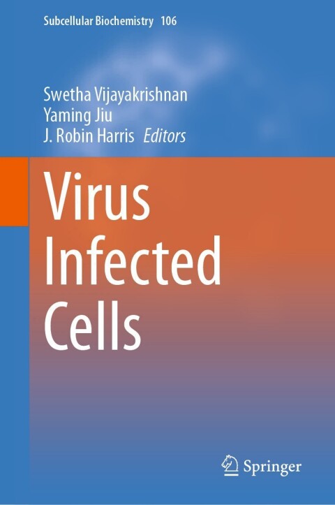 Virus Infected Cells 2nd Edition J Robin Harris Swetha Vijayakrishnan