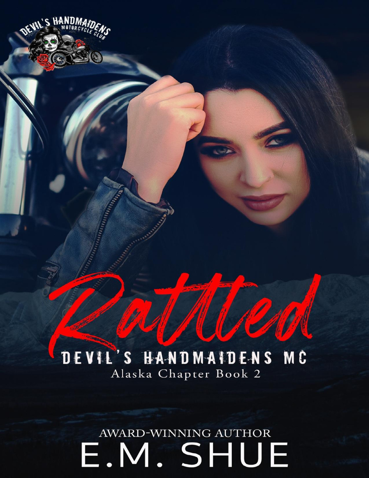 Rattled A Devils Handmaidens Mc Novel Em Shue