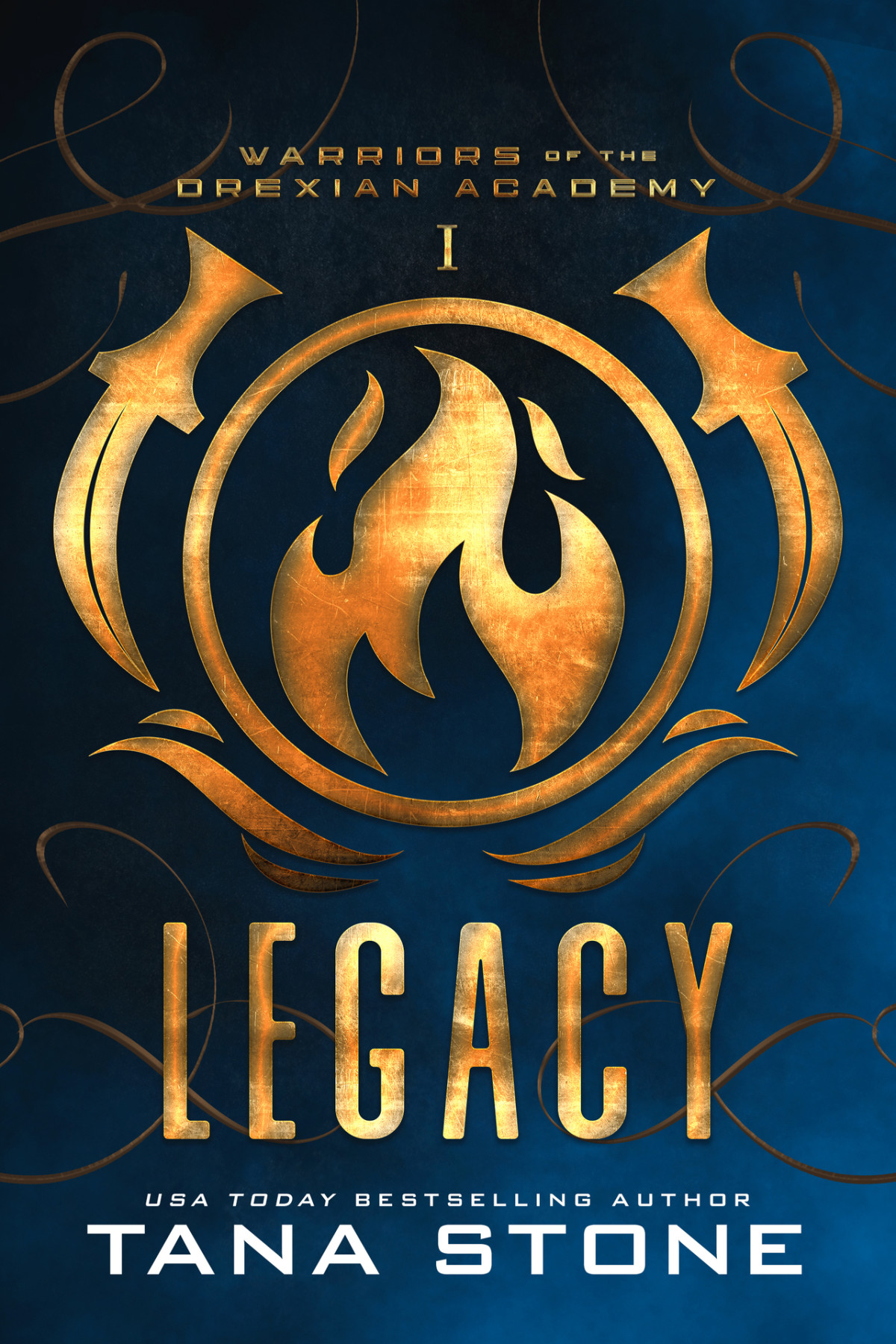 Legacy An Alien Academy Romance Warriors Of The Drexian Academy Book 1 Tana Stone