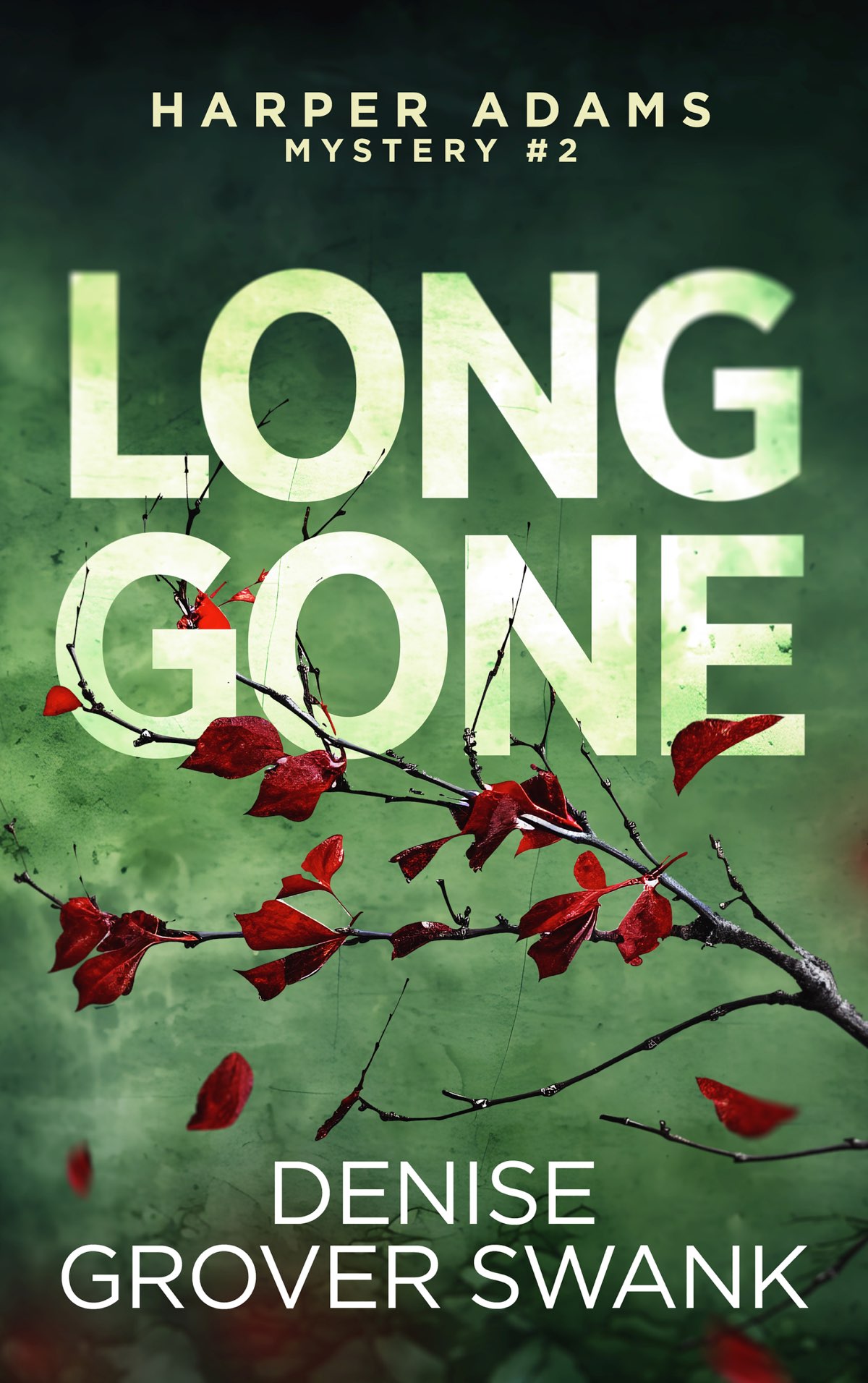 Long Gone Denise Grover Swank