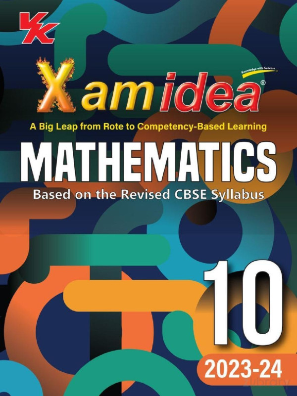 Xam Idea Mathematics Cbse Class 10 2024th Edition Xam Idea