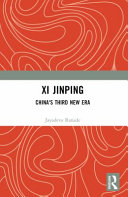 Xi Jinping Chinas Third New Era 1 Jayadeva Ranade