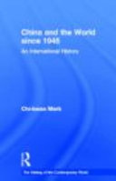 China And The World Since 1945 An International History 1 Chikwan Mark