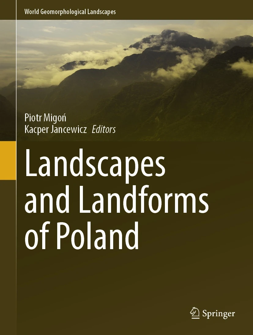 Landscapes And Landforms Of Poland Piotr Migo Kacper Jancewicz Editors