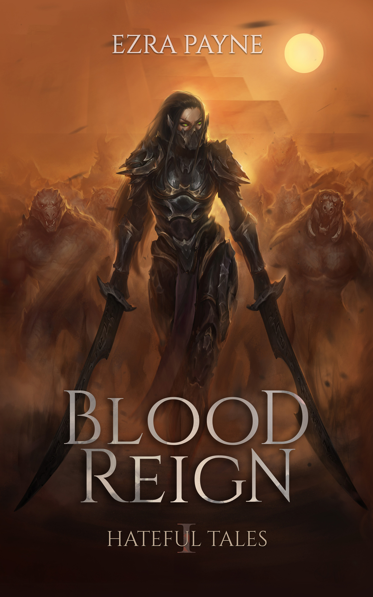 Blood Reign Hateful Tales Book 1 Ezra Payne