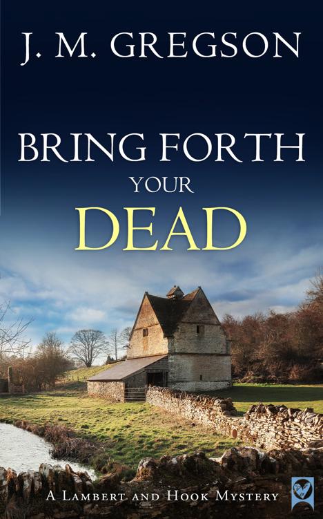 Bring Forth Your Dead Lambert And Hook Mystery 4 J M Gregson