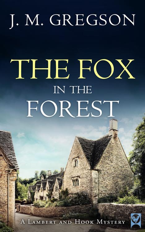 The Fox In The Forest Lambert And Hook Mystery 5 J M Gregson