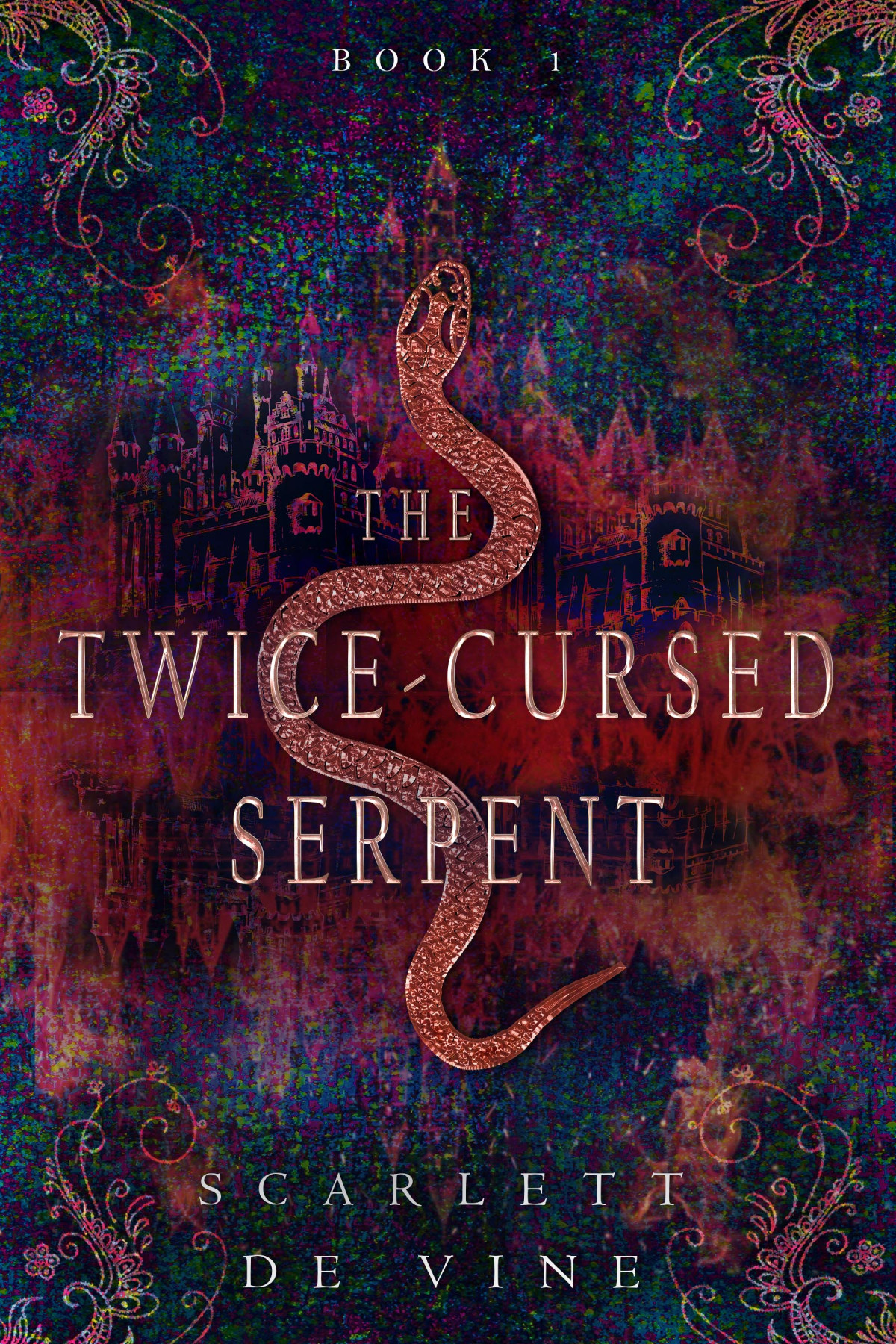 The Twicecursed Serpent Scarlett D Vine