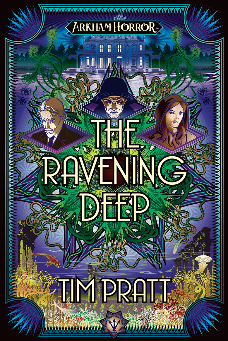 The Ravening Deep Arkham Horror Series Tim Pratt