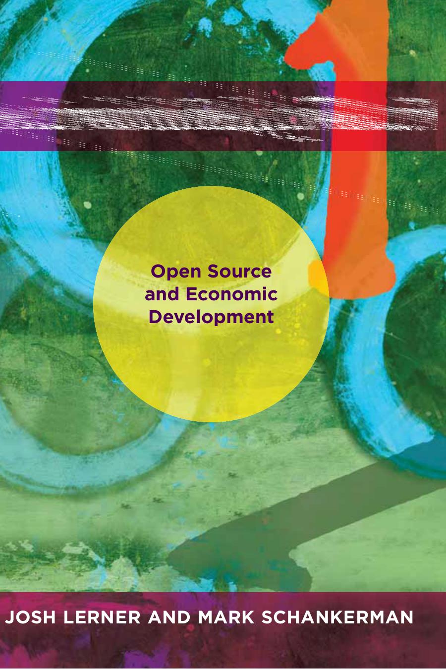 The Comingled Code Open Source And Economic Development Joshua Lerner Mark Schankerman