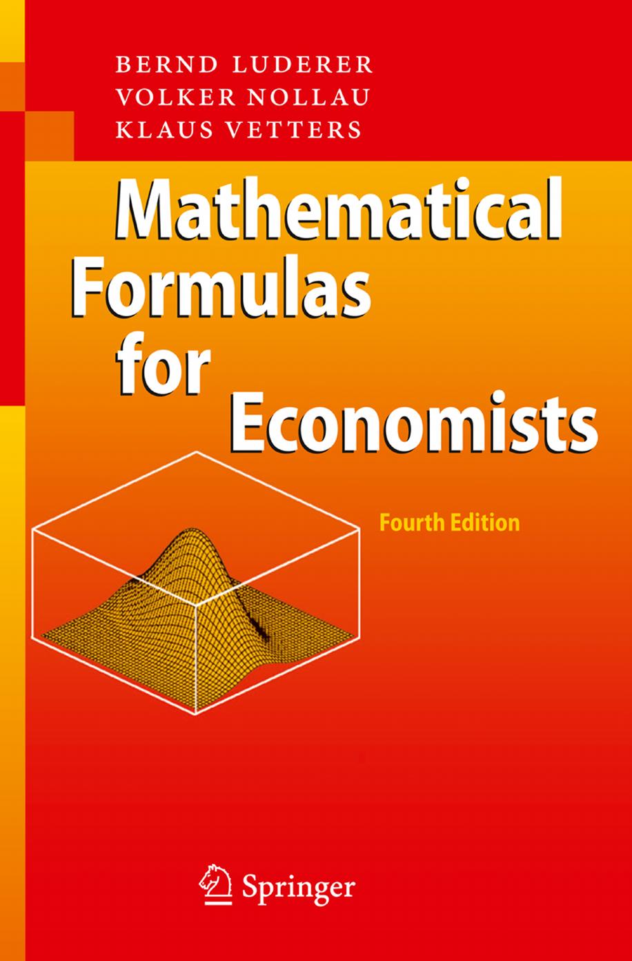Mathematical Formulas For Economists Bernd Luderer Volker Nollau Klaus Vetters
